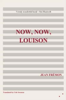 Now, Now, Louison