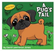 A Pug's Tail, Paperback Book A Pug's Tail, Paperback Book