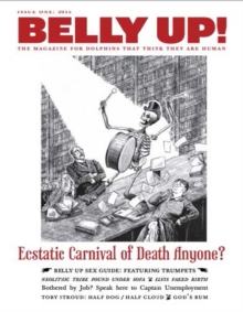 Belly Up! (part 1), Paperback Book Belly Up! (part 1), Paperback Book