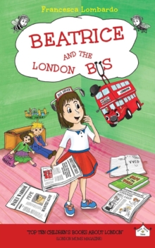 Beatrice and the London Bus : Volume 1, Paperback Book Beatrice and the London Bus : Volume 1, Paperback Book