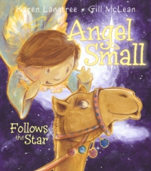 Angel Small Follows the Star, Paperback Book Angel Small Follows the Star, Paperback Book