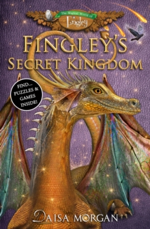 Fingley's Secret Kingdom, Paperback / softback Book Fingley's Secret Kingdom, Paperback / softback Book