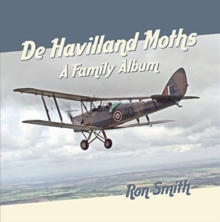 De Havilland Moths: A Family Album, Paperback / softback Book De Havilland Moths: A Family Album, Paperback / softback Book