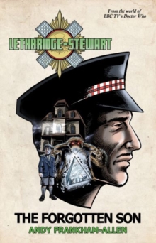 Lethbridge-Stewart : The Forgotten Son, Paperback Book Lethbridge-Stewart : The Forgotten Son, Paperback Book