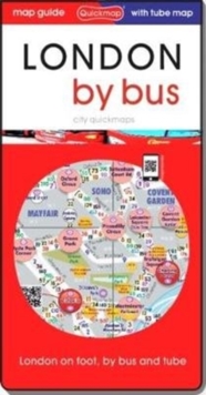 London by bus : attractions and places on foot and by bus, Sheet map, folded Book London by bus : attractions and places on foot and by bus, Sheet map, folded Book