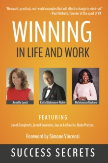 Winning in Life and Work : Success Secrets