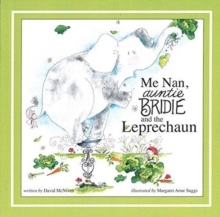 Me Nan Antie Bridie and the Leprechaun, Paperback Book Me Nan Antie Bridie and the Leprechaun, Paperback Book