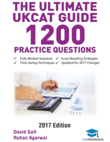 The Ultimate UKCAT Guide: 1200 Practice Questions : Fully Worked Solutions, Time Saving Techniques, Score Boosting Strategies, Paperback Book The Ultimate UKCAT Guide: 1200 Practice Questions : Fully Worked Solutions, Time Saving Techniques, Score Boosting Strategies, Paperback Book