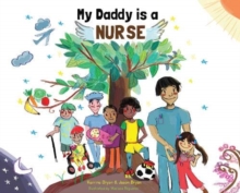 My Daddy is a Nurse