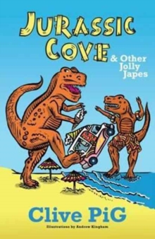 Jurassic Cove & Other Jolly Japes, Paperback Book Jurassic Cove & Other Jolly Japes, Paperback Book