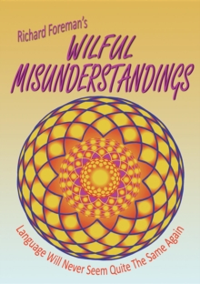 Wilful Misunderstandings