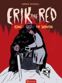 Erik the Red: King of Winter, Hardback Book Erik the Red: King of Winter, Hardback Book
