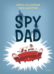 Spy Dad, Paperback / softback Book Spy Dad, Paperback / softback Book