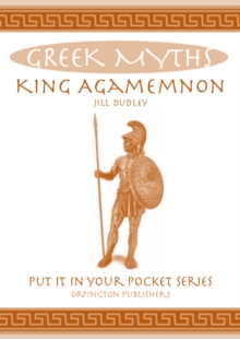 King Agamemnon : Greek Myths