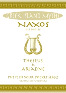 Naxos Theseus & Ariadne Greek Islands : All You Need to Know About the Islands Myths, Legends, and its Gods