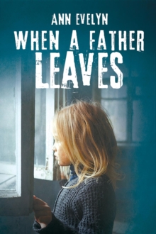 When a Father Leaves