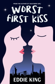 Worst First Kiss, Paperback / softback Book Worst First Kiss, Paperback / softback Book