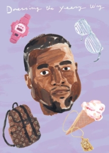 Dressing the Yeezy Way: The Kanye West Coloring Book (Unofficial), Paperback Book Dressing the Yeezy Way: The Kanye West Coloring Book (Unofficial), Paperback Book