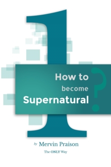 How to become Supernatural?