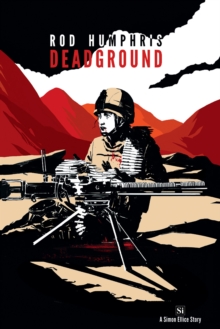 Dead Ground: Prequel to the Simon Ellice series