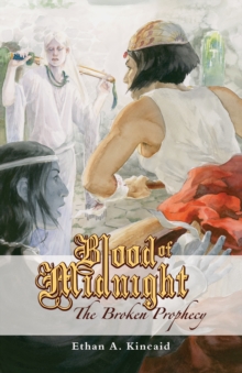 Blood of Midnight: The Broken Prophecy