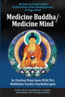 The Healing Power of Mind : An Easy-to-Understand Exploration of the Healing Power of Your Mind