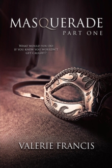 Masquerade Part 1