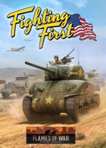 FIGHTING FIRST, Hardback Book FIGHTING FIRST, Hardback Book