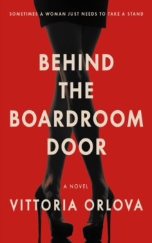 Behind the Boardroom Door