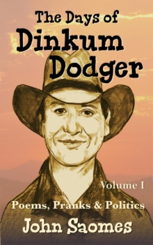 Days of Dinkum Dodger - Volume I