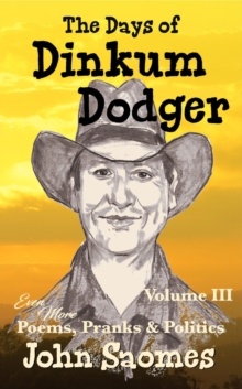 Days of Dinkum Dodger - Volume III