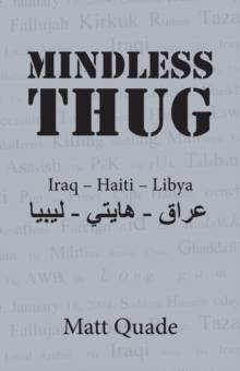 Mindless Thug: Private Security Contracting: Iraq-Haiti-Libya