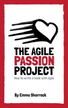 Agile Passion Project: How to Write a Book with Agile