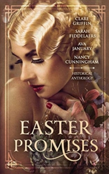 Easter Promises : An Historical Anthology