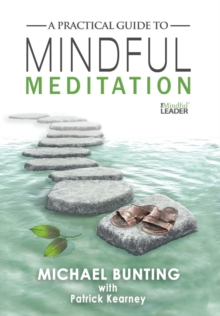 A Practical Guide to Mindful Meditation