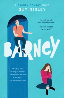 Barney : A novel (about a guy called Barney)