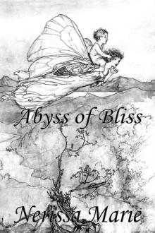 Poetry Book - Abyss of Bliss (Love Poems About Life, Poems About Love, Inspirational Poems, Friendship Poems, Romantic Poems, I love You Poems, Poetry Collection, Inspirational Quotes, Poetry Books) :