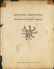 Beyond Drifting: Imperfectly Known Animals, Hardback Book Beyond Drifting: Imperfectly Known Animals, Hardback Book