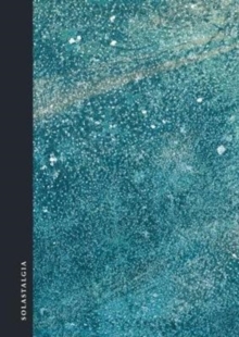Solastalgia, Hardback Book Solastalgia, Hardback Book
