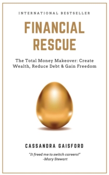 Financial Rescue: The Total Money Makeover