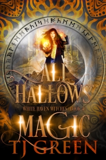 All Hallows' Magic : Paranormal Witch Mystery