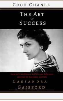 Art of Success: Coco Chanel