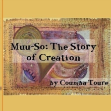 MUUSO THE STORY OF CREATION, Paperback Book MUUSO THE STORY OF CREATION, Paperback Book