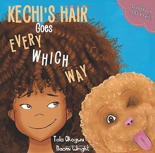 Kechi's Hair Goes Every Which Way : Daddy Do My Hair?