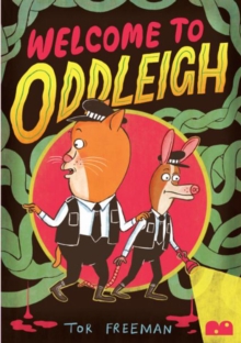 Welcome To Oddleigh, Paperback / softback Book Welcome To Oddleigh, Paperback / softback Book