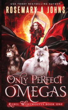 Only Perfect Omegas : 1