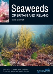 Seaweeds of Britain and Ireland, Paperback Book Seaweeds of Britain and Ireland, Paperback Book