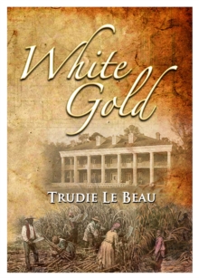 White Gold, Paperback / softback Book White Gold, Paperback / softback Book