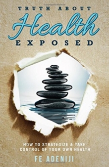 TRUTH ABOUT HEALTH EXPOSED, Paperback Book TRUTH ABOUT HEALTH EXPOSED, Paperback Book