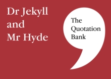 The Quotation Bank : Dr Jekyll and Mr Hyde GCSE Revision and Study Guide for English Literature 9-1